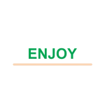 Enjoy