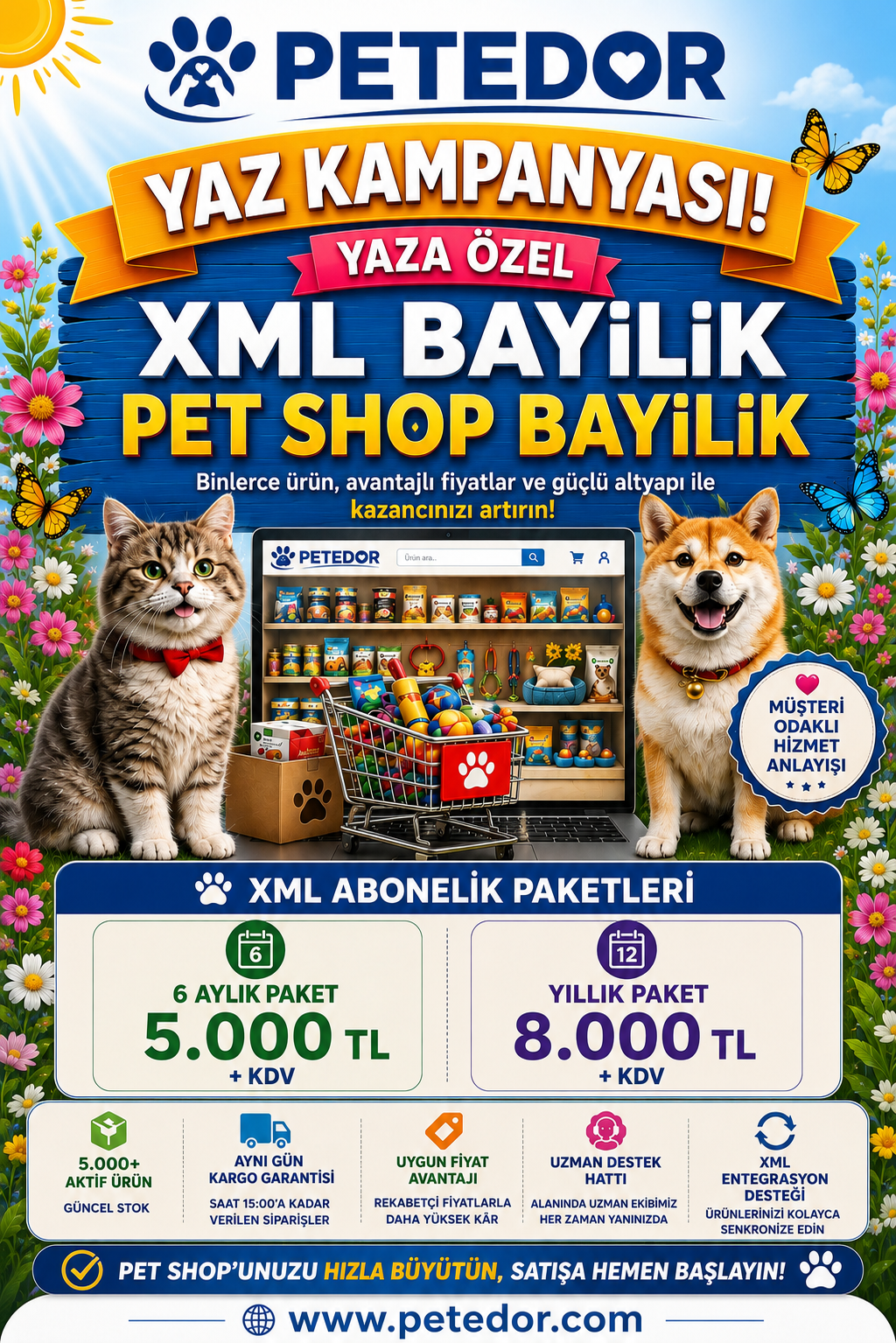 Petedor XML bayilik Temmuz 2026 kampanyası